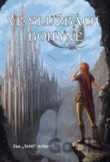 Ve službách bohyně