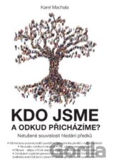 Kdo jsme a odkud přicházíme