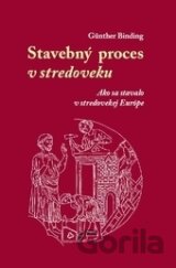 Stavebný proces v stredoveku