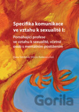 Specifika komunikace ve vztahu k sexualitě I