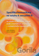 Specifika komunikace ve vztahu k sexualitě II