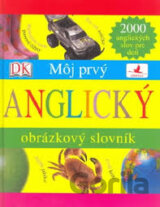 Môj prvý anglický obrázkový slovník