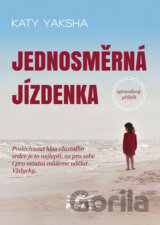 Jednosměrná jízdenka - Opravdový příběh