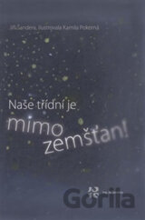 Naše třídní je mimozemšťan!