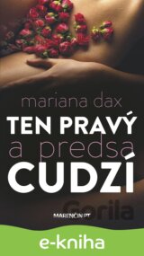 Ten pravý a predsa cudzí