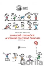 Základné lokomócie a sezónne pohybové činnosti