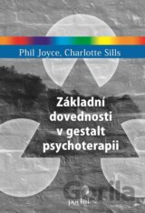 Základní dovednosti v gestalt psychoterapii