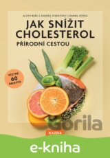 Jak snížit cholesterol přírodní cestou