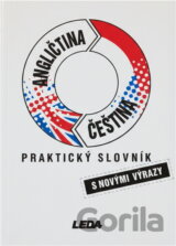 Angličtina-čeština, čeština-angličtina : praktický slovník