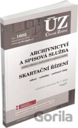 Úplné Znění 1602 Archivnictví a spisová služba, Skartační řízení