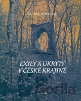 Exily a úkryty v České krajině