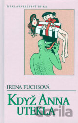 Když Anna utekla