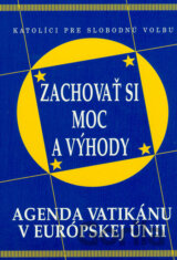 Zachovať si moc a výhody