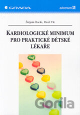Kardiologické minimum pro praktické dětské lékaře