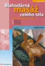 Blahodárná masáž celého těla