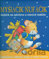 Myšiačik Ňufáčik - Ňufáčik na návšteve u starých rodičov