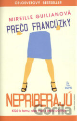 Prečo Francúzky nepriberajú