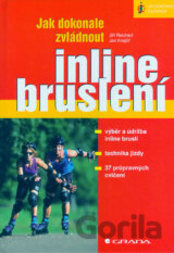 Jak dokonale zvládnout inline bruslení