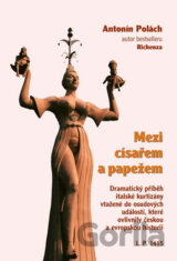 Mezi císařem a papežem