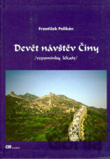 Devět návštěv Číny