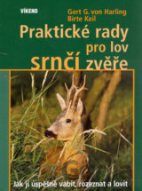 Praktické rady pro lov srnčí zvěře