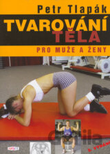 Tvarování těla pro muže a ženy