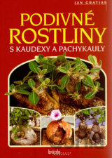 Podivné rostliny s kaudexy a pachykauly