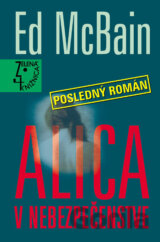 Alica v nebezpečenstve