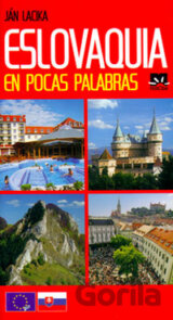 Eslovaquia en pocas palabras