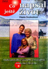 Co ještě napsal život