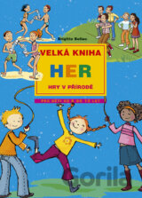 Velká kniha her - Hry v přírodě