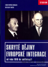 Skryté dějiny evropské integrace