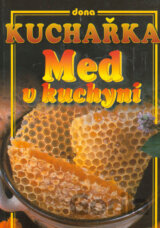 Med v kuchyni