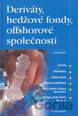 Deriváty, hedžové fondy, offshorové společnosti