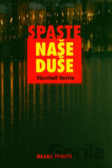Spaste naše duše