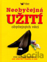 Neobyčejná užití obyčejných věcí