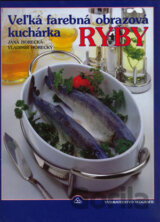 Veľká farebná obrazová kuchárka - Ryby