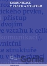 Komunikace v textu a s textem