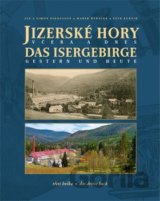 Jizerské hory včera a dnes