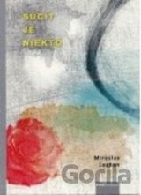 Súcit je niekto