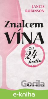 Znalcem vína za 24 hodin