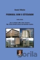 Podnikal som s eštebákmi 2