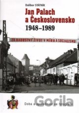 Jan Palach a Československo 1948-1989