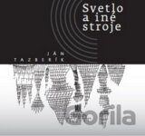 Svetlo a iné stroje