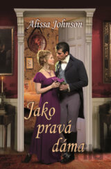 Jako pravá dáma