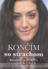 Končím so strachom