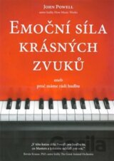 Emoční síla krásných zvuků aneb proč máme rádi hudbu