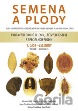 Semena a plody vybraných druhů zelenin, léčivých rostlin a speciálních plodin 1. část - Zeleniny