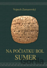 Na počiatku bol Sumer