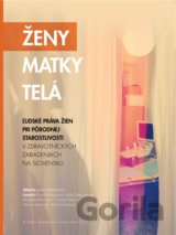 Ženy – Matky – Telá